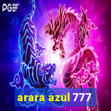 arara azul 777